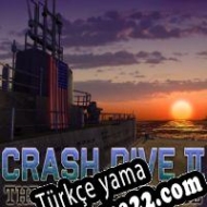 Crash Dive 2 Türkçe yama