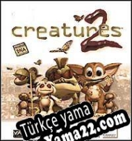 Creatures 2 Türkçe yama