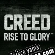 Creed: Rise to Glory Türkçe yama