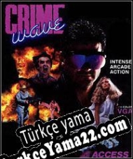 Crime Wave Türkçe yama