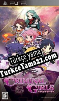 Criminal Girls Türkçe yama