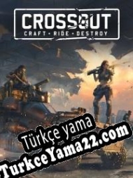 Crossout Türkçe yama