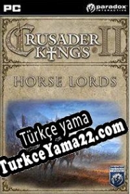 Crusader Kings II: Horse Lords Türkçe yama