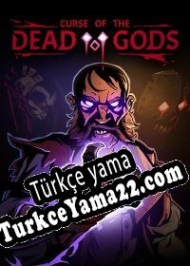 Curse of the Dead Gods Türkçe yama