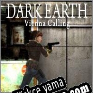 Dark Earth: Vienna Calling Türkçe yama