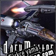 Dark Matter: The Baryon Project Türkçe yama