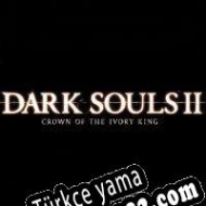 Dark Souls II: Crown of the Ivory King Türkçe yama