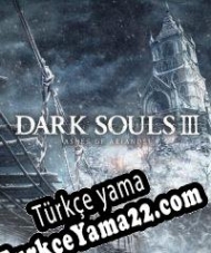 Dark Souls III: Ashes of Ariandel Türkçe yama