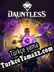 Dauntless Türkçe yama