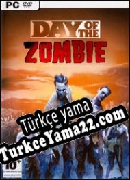 Day of the Zombie Türkçe yama