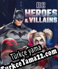 DC Heroes and Villains Türkçe yama