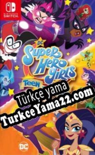 DC Super Hero Girls: Teen Power Türkçe yama