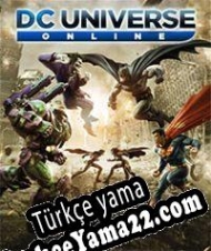 DC Universe Online Türkçe yama