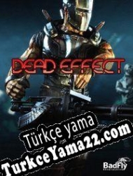 Dead Effect Türkçe yama