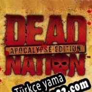 Dead Nation: Apocalypse Edition Türkçe yama