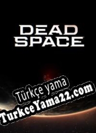 Dead Space Türkçe yama
