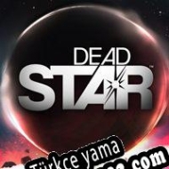 Dead Star Türkçe yama