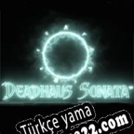 Deadhaus Sonata Türkçe yama
