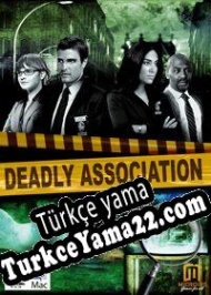 Deadly Association Türkçe yama