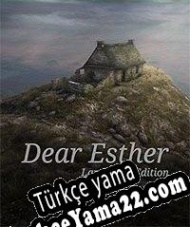 Dear Esther: Landmark Edition Türkçe yama