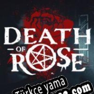 Death of Rose Türkçe yama