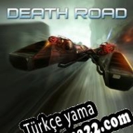 Death Road Türkçe yama
