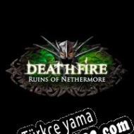 Deathfire: Ruins of Nethermore Türkçe yama