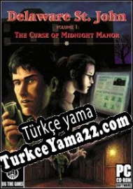 Delaware St. John Volume 1: The Curse of Midnight Manor Türkçe yama