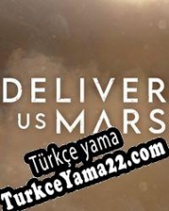 Deliver Us Mars Türkçe yama