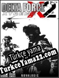 Delta Force: Xtreme 2 Türkçe yama