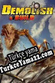 Demolish & Build 2018 Türkçe yama