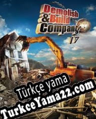 Demolish & Build Company 2017 Türkçe yama