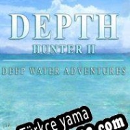 Depth Hunter 2: Deep Dive Türkçe yama