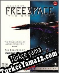 Descent Freespace: The Great War Türkçe yama