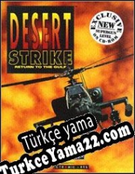 Desert Strike: Return to the Gulf Türkçe yama