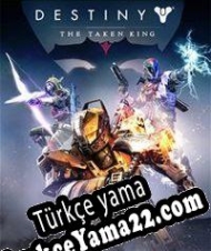 Destiny: The Taken King Türkçe yama
