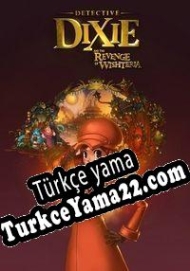 Detective Dixie: The Revenge of Wishteria Türkçe yama