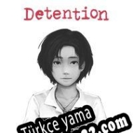 Detention Türkçe yama