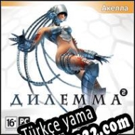 Dilemma 2 Türkçe yama