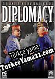 Diplomacy (2005) Türkçe yama