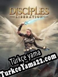 Disciples: Liberation Türkçe yama