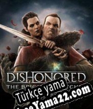 Dishonored: The Brigmore Witches Türkçe yama