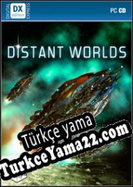 Distant Worlds Türkçe yama