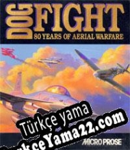 Dogfight: 80 Years of Aerial Warfare Türkçe yama