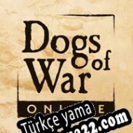 Dogs of War Online Türkçe yama