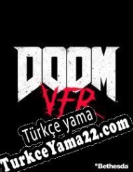 Doom VFR Türkçe yama