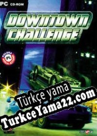 Downtown Challenge Türkçe yama