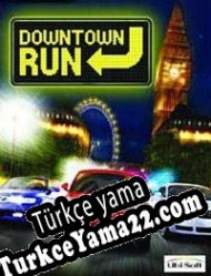 Downtown Run Türkçe yama