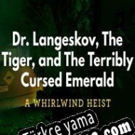 Dr. Langeskov, The Tiger, and The Terribly Cursed Emerald: A Whirlwind Heist Türkçe yama