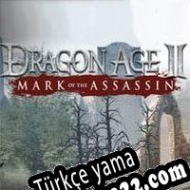 Dragon Age II: Mark of the Assassin Türkçe yama